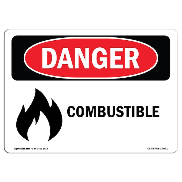 Safety Sign, OSHA Danger, 7" Height, Aluminum, Combustible, Landscape, L-1071